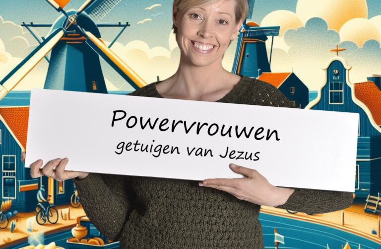 Powervrouwen in Nederland getuigen van Jezus